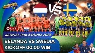 Jadwal Siaran Langsung Belanda Vs Swedia Piala Dunia 2026, Kickoff Pukul 00.00 WIB