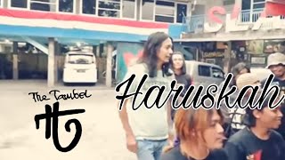 The Tambel - Haruskah (Official Music Video)