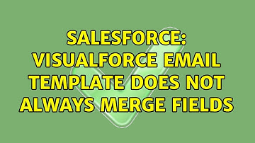 Salesforce: Visualforce Email Template does not always merge fields