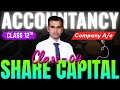 Share Capital || Company A/c || Class-12th || Class-04
