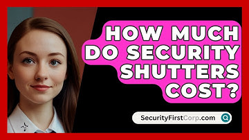 How Much Do Security Shutters Cost? - SecurityFirstCorp.com