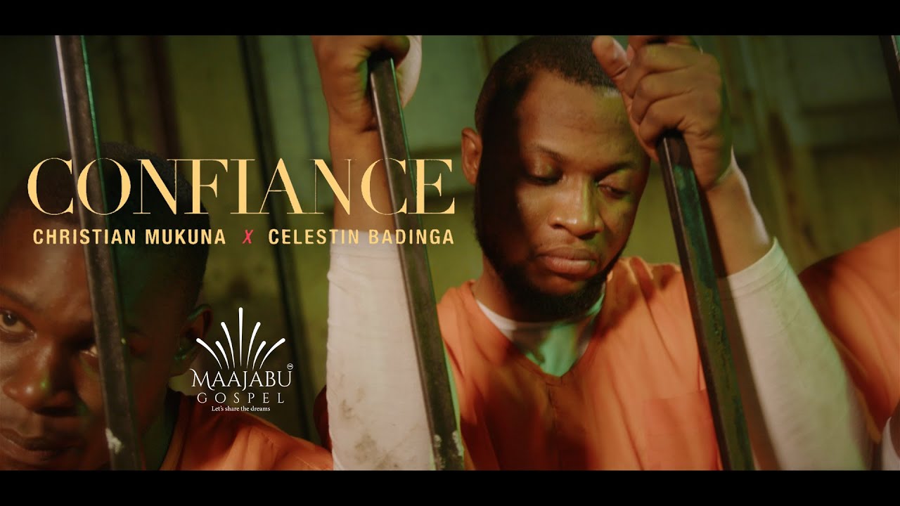 Christian Mukuna feat Clestin Badinga   Confiance Clip Officiel