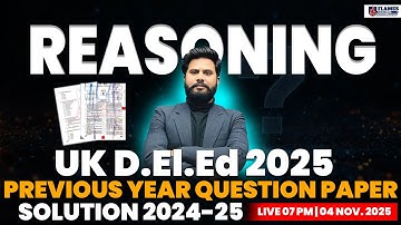 Uttarakhand D.El.Ed 2025 | Reasoning previous year question paper Solution 2024 | Deled exam
