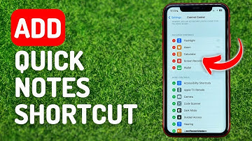 How to Add Quick Notes Shortcut to iPhone Control Center