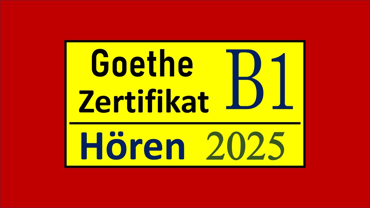 Goethe Zertifikat B1 Hören Modelltest mit Antworten am Ende