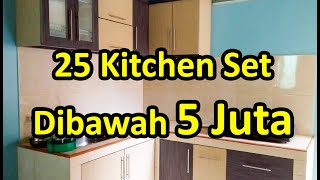 25 MODEL KITCHEN SET MURAH HARGA DIBAWAH 5 JUTA | Hub.WA.081-3319-33722