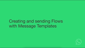 Creating and Sending WhatsApp Flows with Message Templates