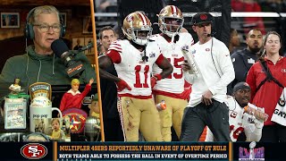Is It A Big Deal That Multiple 49ers Players Were Not Aware Of The New OT Rules 24