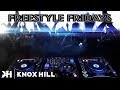 Knox Hill ► Freestyle Fridays (Faded)