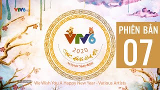 We wish you a Happy new year (Phiên bản 07) - Various Artists (Hình hiệu VTV6 ident Tết 2020)