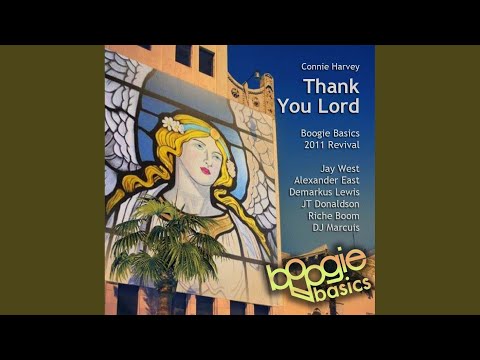 Connie Harvey — Thank You Lord (Demarkus Lewis Underground Mix)