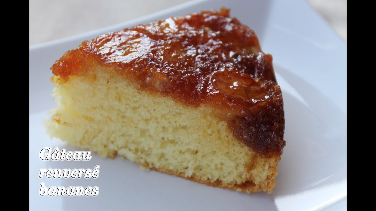 Gateau Renverse Bananes Recette Facile Par Quelle Recette Youtube