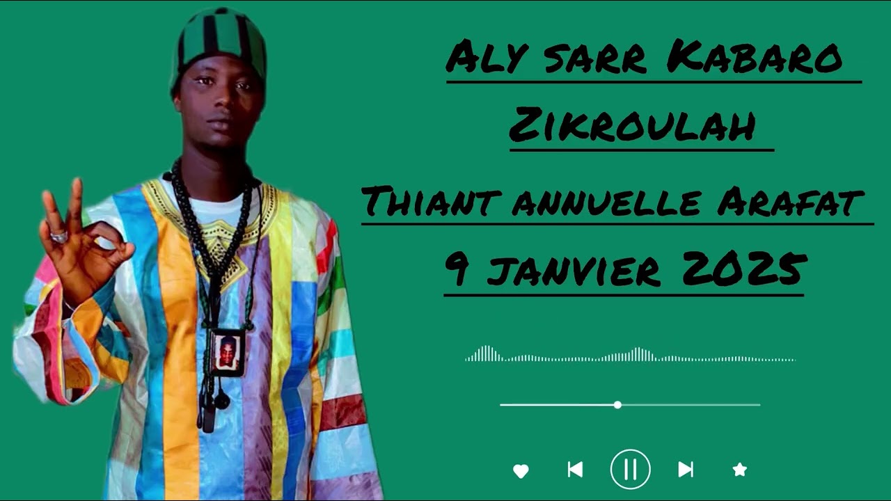 Aly sarr moukabaro Zikroulah thiant Annuelle Arafat Rufisque edition 2025