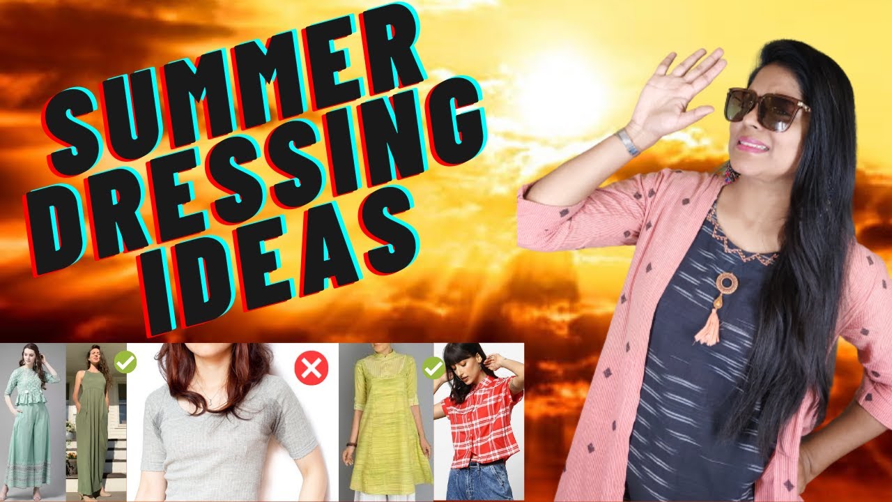 SUMMER DRESSING TIPS to look stylish & trendy in tamil || summer dress for girls || summer fashion