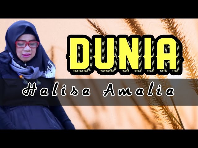 Dunia (Dunia Sunyi) - Halisa Amalia | Lyrics & Lirik Video | (aquinaldy) class=