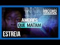 Documentário Amores Que Matam marca a estreia da nova temporada do Repórter Record Investigação
