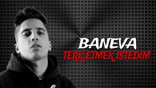 Baneva - Terk Etmek İstedim (Speed Up) Resimi