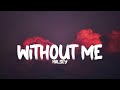 Halsey - Without Me (Lyrics)