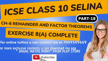 ICSE Ch-8 Remainder and Factor Theorems Ex- 8(A) Complete From Selina Concise For ICSE Class 10 Math