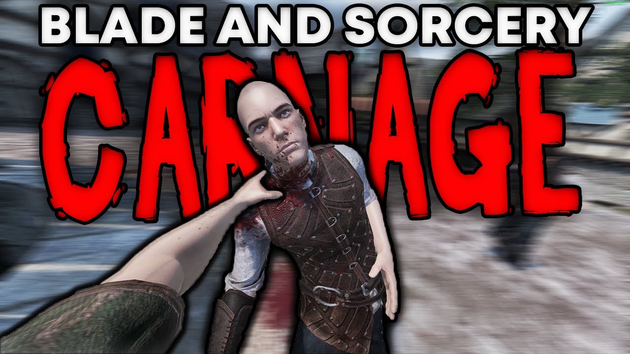 Blade and Sorcery Carnage YouTube