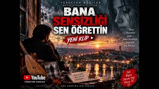 Bana Sensi̇zli̇ği̇ Sen Öğretti̇n Yeni̇ Kli̇p Duygusal Aşk Şarkisi