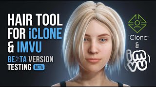 Revolutionary Hair Creation Tool for iClone & IMVU | Real-Time Strand #iclone8 #imvu #hairstyle