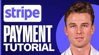 How To Use Stripe For Beginners (2025) | Quick & Easy Tutorial for Beginners