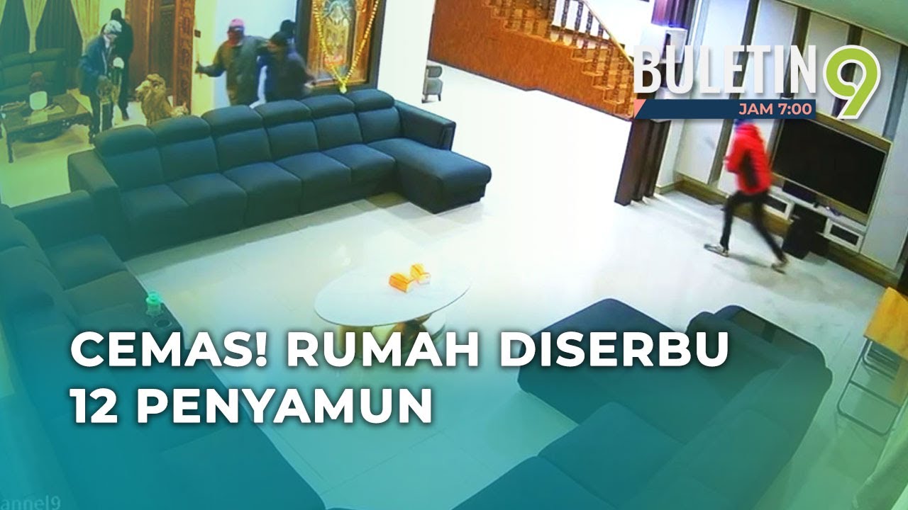 Keluarga Cemas Ketika 12 Penyamun Serbu Rumah