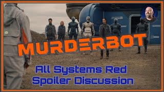 Murderbot Season 1 Episode 9 (Spoiler Discussion) - Apple TV+ Review