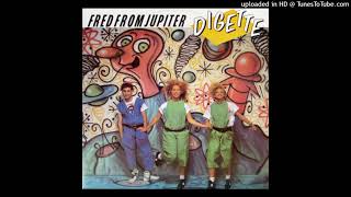 DIGETTE – FRED FROM JUPITER (1984) [magnums extended mix]