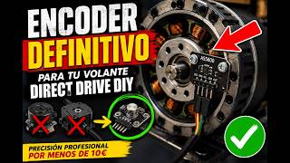 El Encoder DEFINITIVO para tu Volante Direct Drive DIY