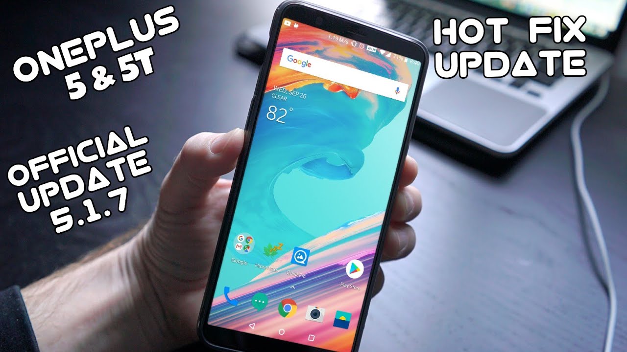 Oxygen Os Stable 5.1.7 Ota Update for Oneplus 5/5T !! - YouTube