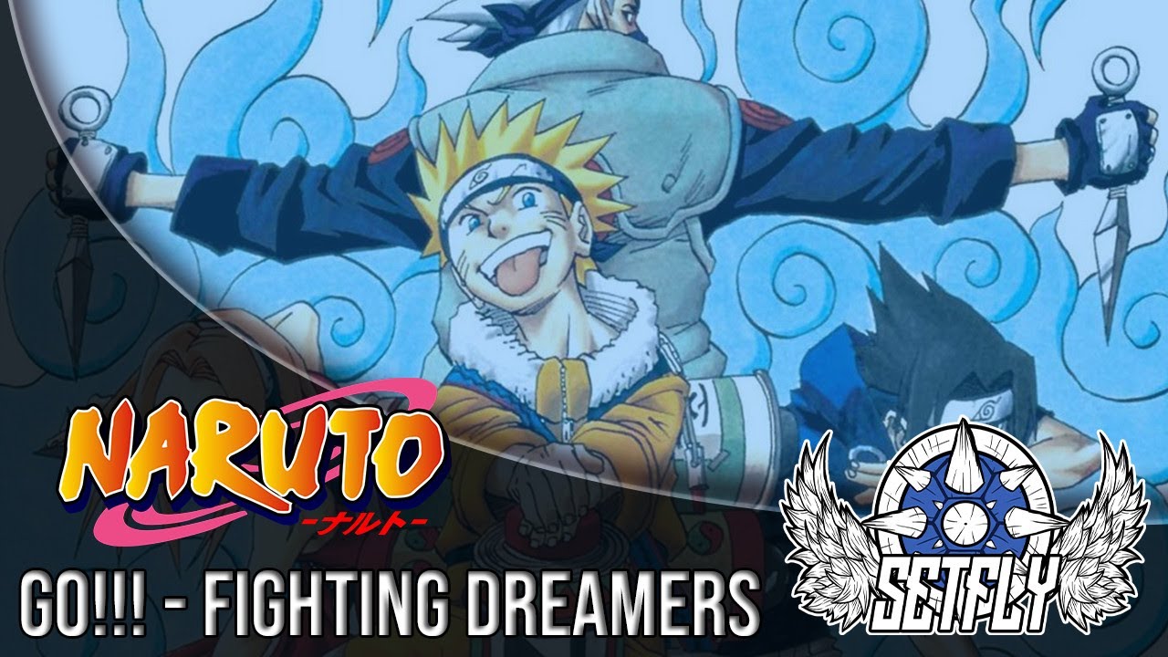 Naruto Opening 4 - GO!!! (Fighting Dreamers) SetFly Cover