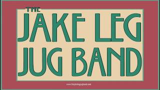 The Jake Leg Jug Band - I Can't Dance I've got ants in my pants