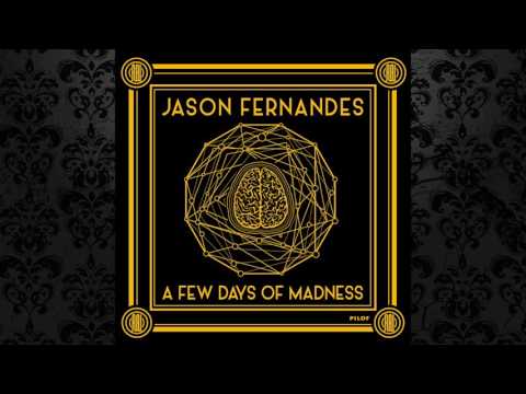 Jason Fernandes - A Few Days Of Madness (Original Mix) [RELOAD BLACK LABEL]