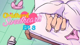 I’m Stuck With My Crush For 2 Weeks | Childhood Sweethearts Ep.3