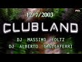 Dj massimo foltz  alberto tagliaferri  club land 1272003