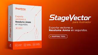 StageVector Tutorial Completo | De Illustrator a Resolume Arena