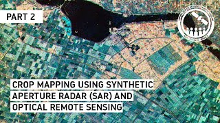 NASA ARSET: Crop Classification with Time Series Optical and Radar Data, Part 2/3