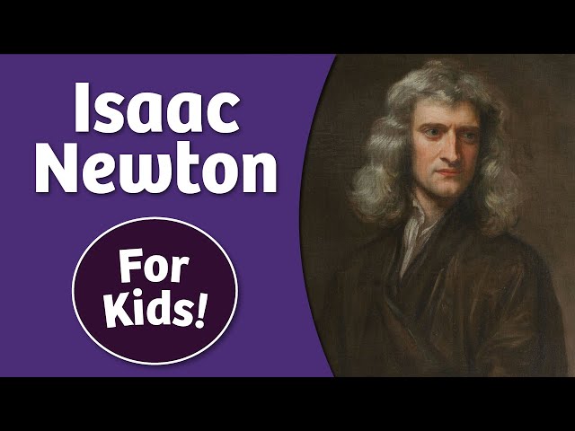 Isaac Newton for Kids  Bedtime History 