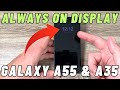 How Enable ALWAYS ON DISPLAY on Samsung Galaxy A55 & A35
