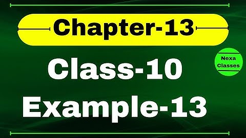 Example13 Chapter 13 Class10 || Class10 Ch 13 NCERT Example13 || Chapter13 Example13 Class10 Math
