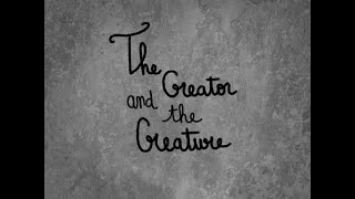 The Creator and the Creature - Frankenstein animation