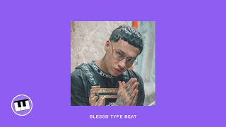 [FREE] BLESSD Type Beat - 