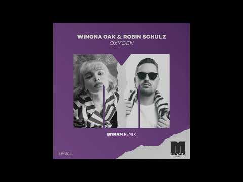 Winona Oak & Robin Schulz - Oxygen [BitMan Br Remix]