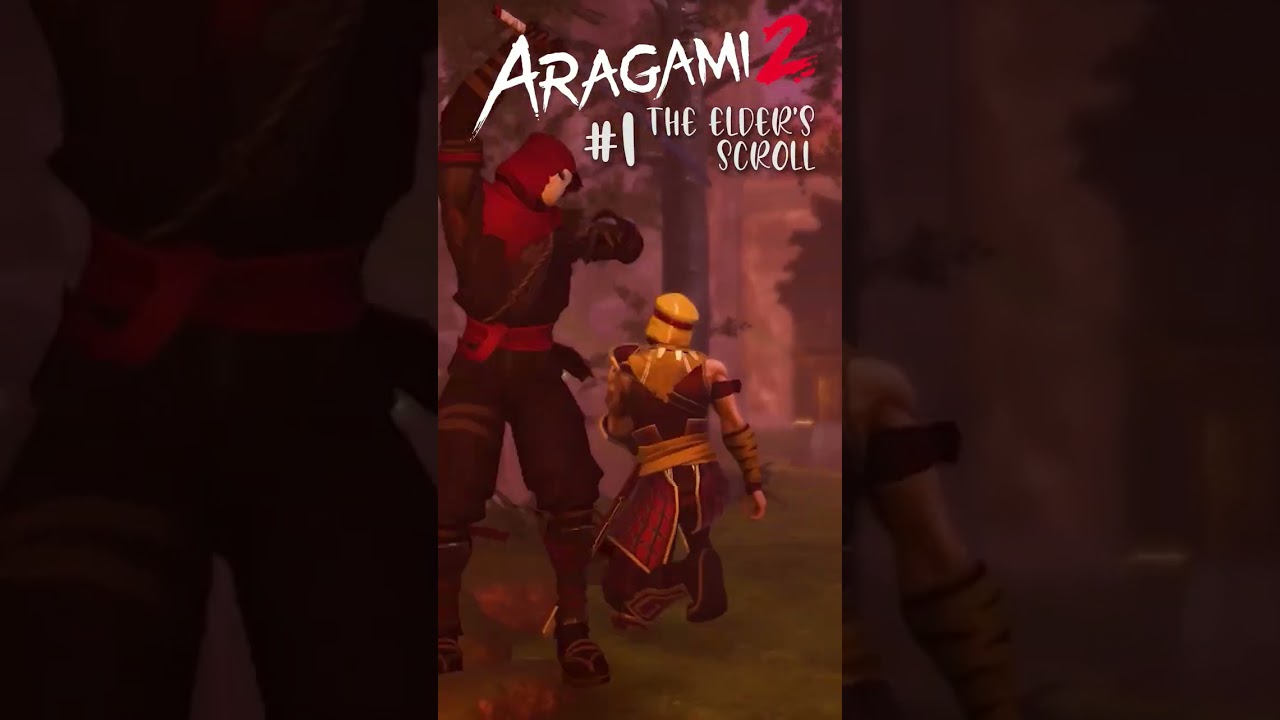 Aragami 2 : The Elder's Scroll 