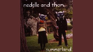 Video thumbnail of "Nedelle & Thom - Sun In My Eyes"