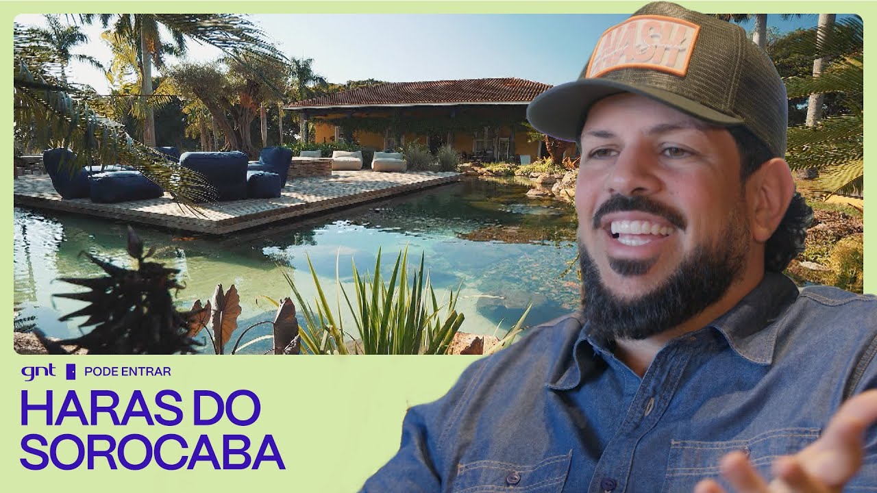 Sorocaba apresenta seu haras repleto de originalidade e afeto! | Pode Entrar | GNT
