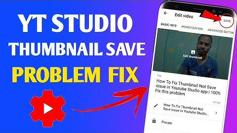 How To Fix Thumbnail Not Save issue in Youtube Studio app | 100% Fix this problem