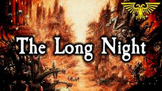 The Age Of Strife - Old Night || Warhammer 40k Lore
